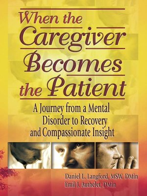 cover image of When the Caregiver Becomes the Patient